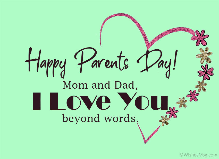 Parent's Day - Sunday, July 25th