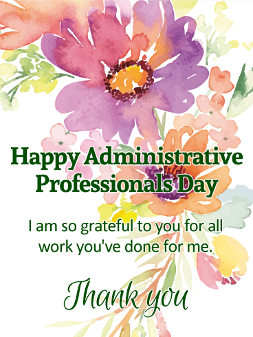 Administrative Professionals' Day -Wednesday, April 21, 2021